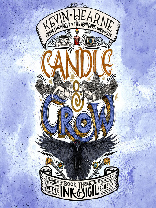 Title details for Candle & Crow by Kevin Hearne - Available